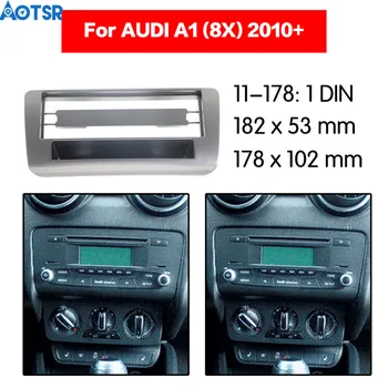 1 din Автомобилно радио Фасция рамка за AUDI A1 (8X) 2010+ тапицерия Dash Facia панел стерео аудио рамка тире монтиране CD DVD Заобиколен рамка