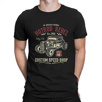 Исторически маршрут Творчески за мъже Hotrod Rebel Персонализиран магазин за скорост кръгла яка чиста памучна тениска Подаръци за рожден ден на откритоОблекло