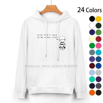 Не ми говори за живота Чист памучен пуловер с качулка 24 цвята Марвин Параноик Android стопаджии Пътеводител за галактиката H2g2